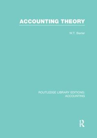 Accounting Theory by William T. Baxter