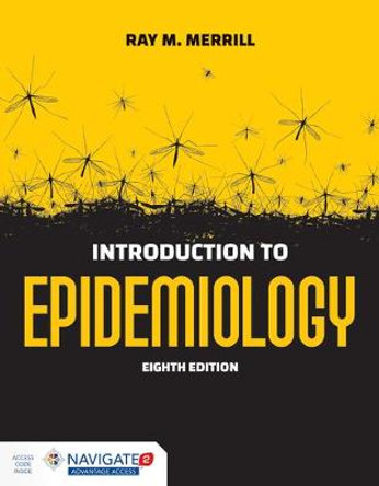 Introduction To Epidemiology by Ray M. Merrill