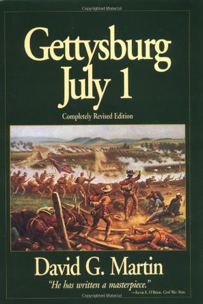 Gettysburg July 1 by David G. Martin 9780938289814 [USED COPY]