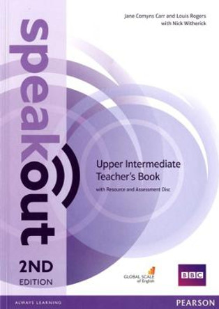 Speakout Upper Intermediate 2nd Edition Teacher's Guide with Resource & Assessment Disc Pack by Louis Rogers