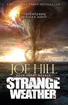 Strange Weather by Joe Hill 9781473221178 [USED COPY]