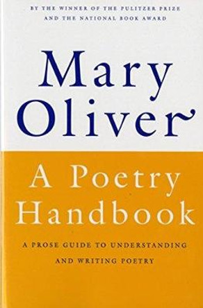Poetry Handbook by Mary Oliver