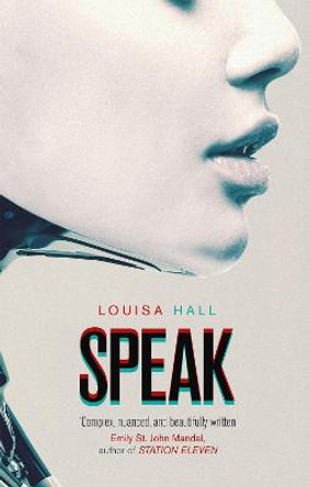 Speak by Louisa Hall