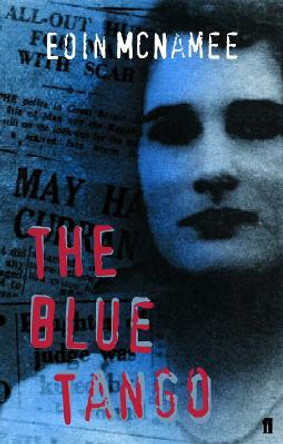 The Blue Tango by Eoin McNamee