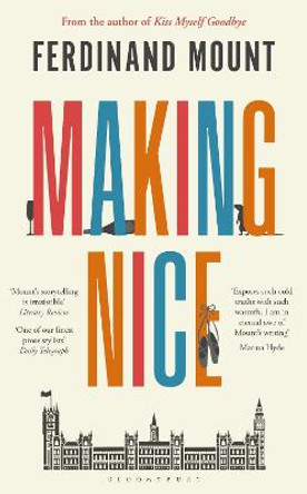 Making Nice by Ferdinand Mount