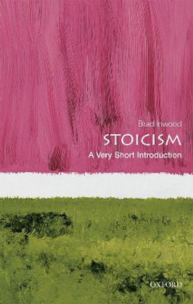 Stoicism: A Very Short Introduction by Brad Inwood