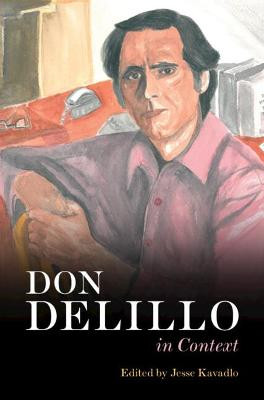 Don DeLillo In Context by Jesse Kavadlo
