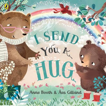 I Send You A Hug by Anne Booth