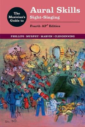 Musician's Guide to Aural Skills: Sight-Singing by Paul Murphy