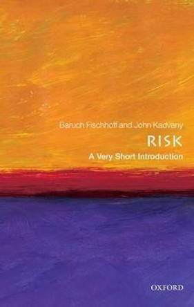 Risk: A Very Short Introduction by Baruch Fischhoff