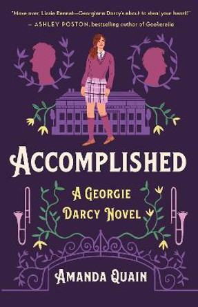 Accomplished: A Georgie Darcy Novel by Amanda Quain