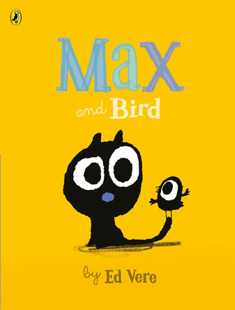 Max and Bird by Ed Vere