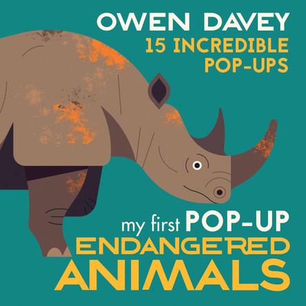 My First Pop-Up Endangered Animals Owen Davey 9781529500677