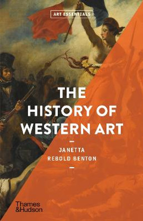 The History of Western Art by Janetta Rebold Benton