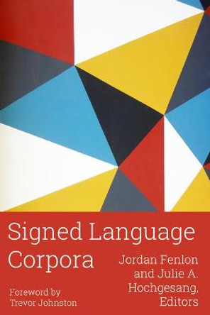 Signed Language Corpora, 25 by Jordan Fenlon