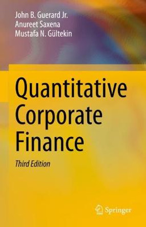 Quantitative Corporate Finance by John B. Guerard Jr.