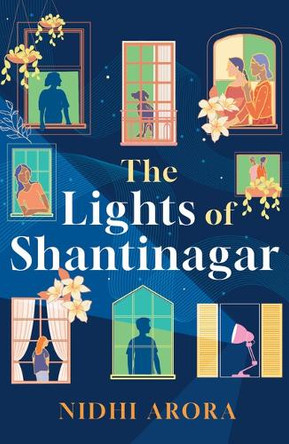 The Lights of Shantinagar: Unbound Firsts 2025 Nidhi Arora 9781789651997