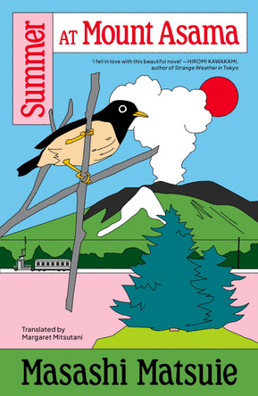 Summer at Mount Asama Masashi Matsuie 9781917378000