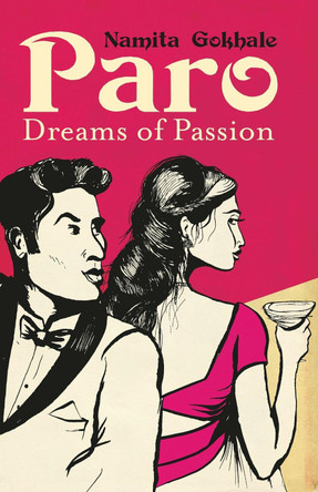 Paro: Dreams of Passion Namita Gokhale 9781913109394