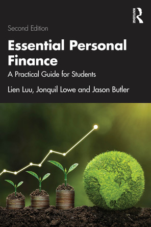 Essential Personal Finance: A Practical Guide for Students Lien Luu 9781032799414