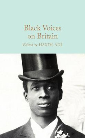 Black Voices on Britain by Hakim Adi