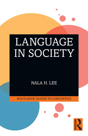 Language in Society Nala H. Lee 9781032621449