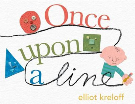 Once Upon a Line by Elliot Kreloff