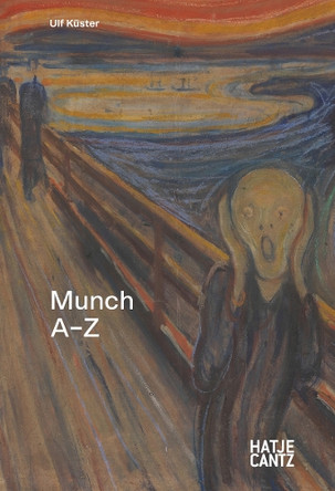 Edvard Munch: A - Z Ulf Küster 9783775759434