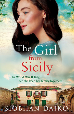 The Girl from Sicily Siobhan Daiko 9781836330929