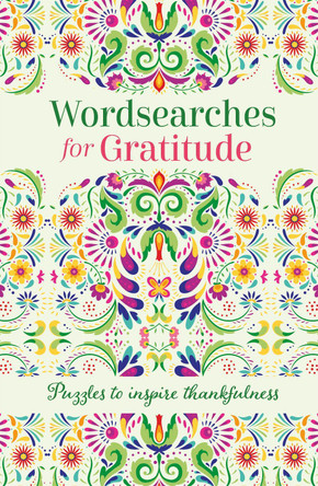 Wordsearches for Gratitude Eric Saunders 9781398852495