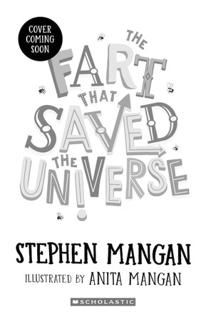 The Fart that Saved the Universe Stephen Mangan 9780702330841