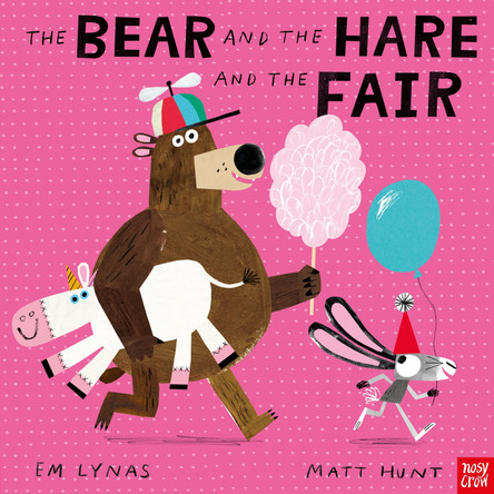 The Bear and the Hare and the Fair Em Lynas 9781805130260