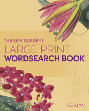 The Kew Gardens Large Print Wordsearch Book Eric Saunders 9781398855892