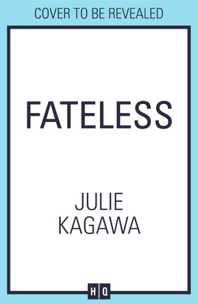 Fateless (Fateless, Book 1) Julie Kagawa 9780008737375