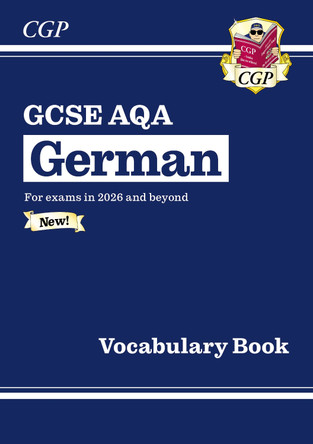 New GCSE German AQA Vocabulary Book (for exams from 2026) CGP Books 9781837742141