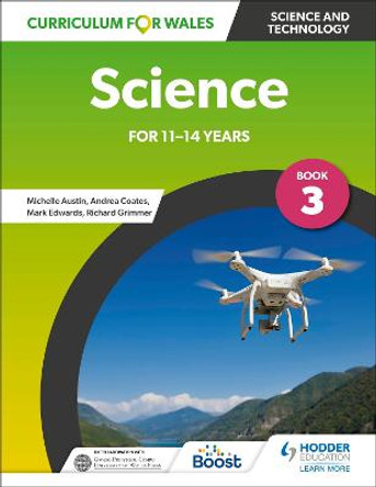 Curriculum for Wales: Science for 11-14 years: Pupil Book 3 by Andrea Coates