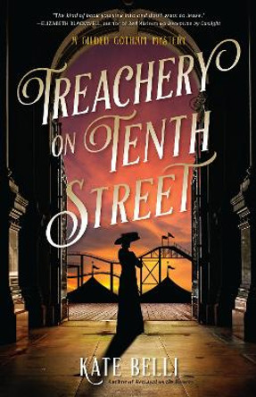 Treachery on Tenth Street by Kate Belli