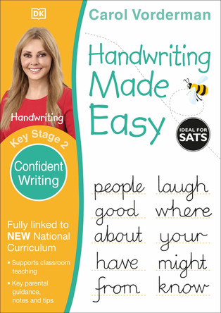 Handwriting Made Easy Ages 7-11 Key Stage 2 Confident Writing by Carol Vorderman