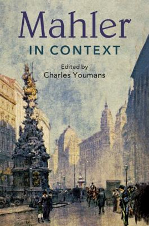 Mahler in Context by Charles Youmans