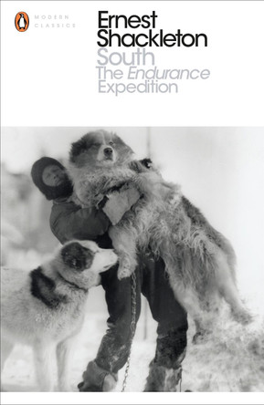 South: The Endurance Expedition by Sir Ernest Henry Shackleton