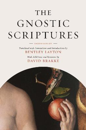 The Gnostic Scriptures, Second Edition by Bentley Layton