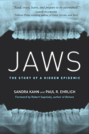 Jaws: The Story of a Hidden Epidemic by Paul Ehrlich