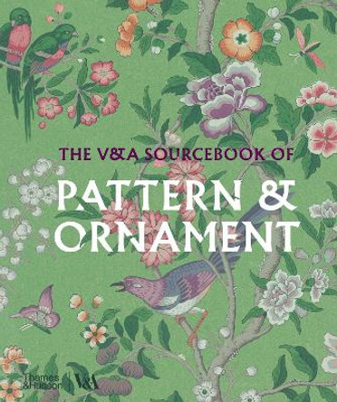 The V&A Sourcebook of Pattern and Ornament by Amelia Calver