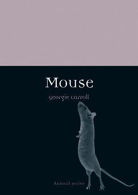 Mouse by Georgie Carroll