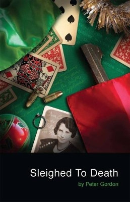 Sleighed to Death by Peter Gordon 9780856763700