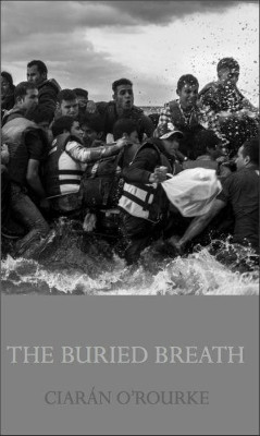 The Buried Breath by Ciaran O'Rourke 9780993553226