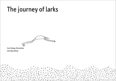 The Journey of Larks by User Design 9780957071209