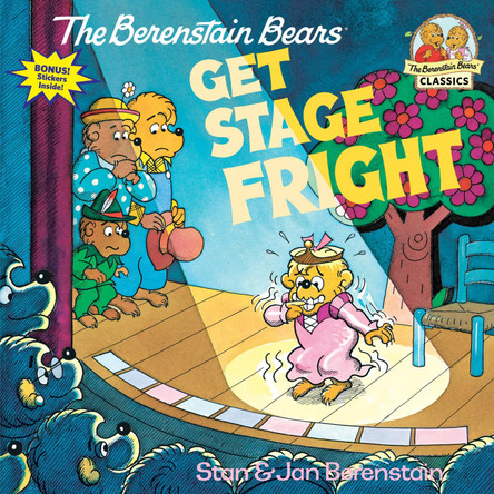 Berenstain Bears Get Stage Fright by Jan Berenstain 9780394873374