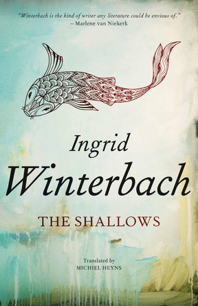 The shallows by Ingrid Winterbach 9780798174299