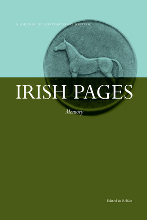 Irish Pages Memory Vol 7 No.2 by Chris Agee 9780956104601